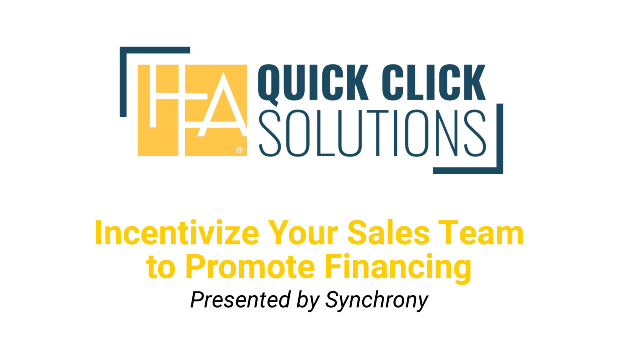 HFA Quick Click Solutions_Synchrony Ignite