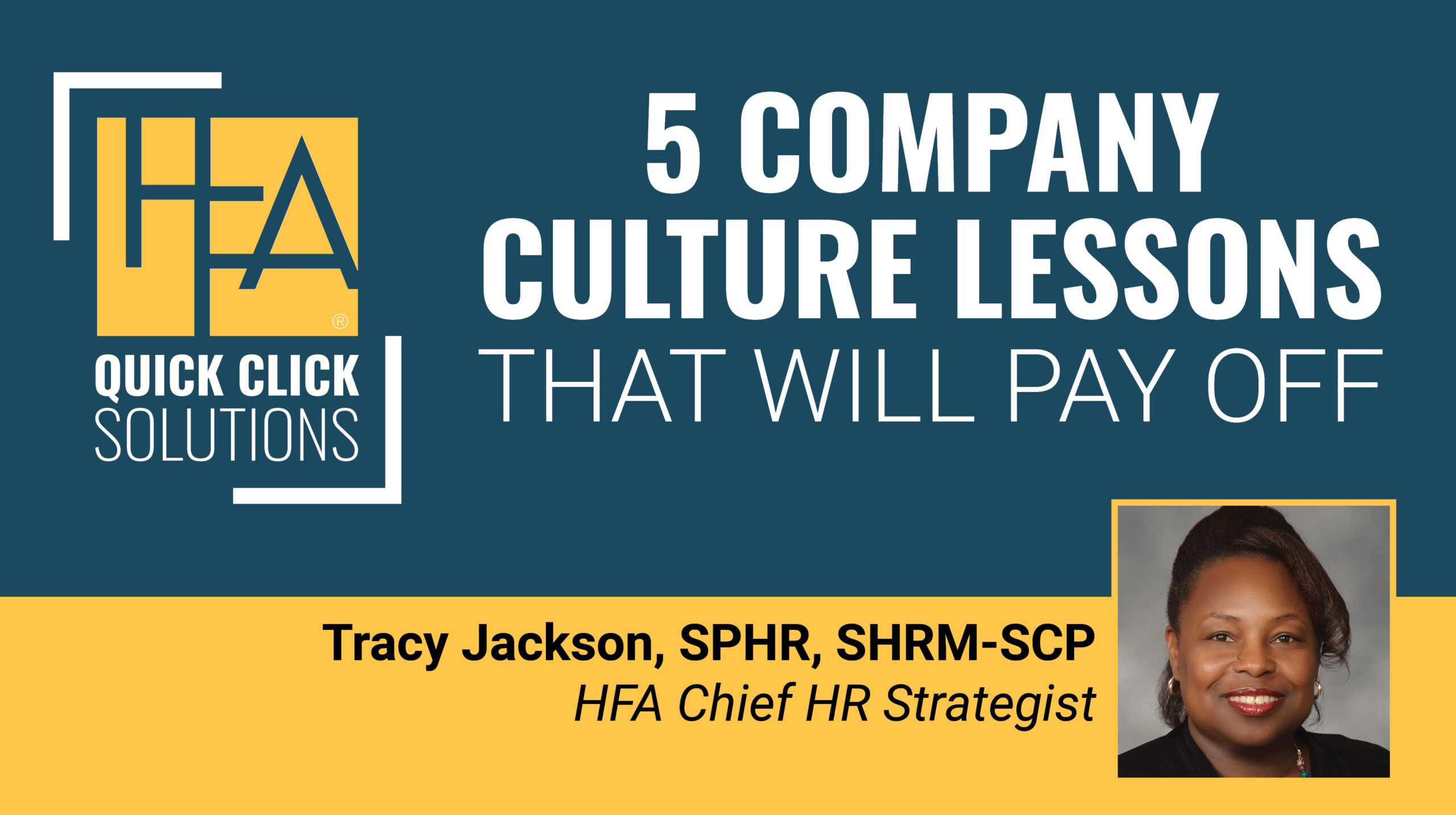 HFA-QCS 5 Company Culture Lessons That Will Pay Off