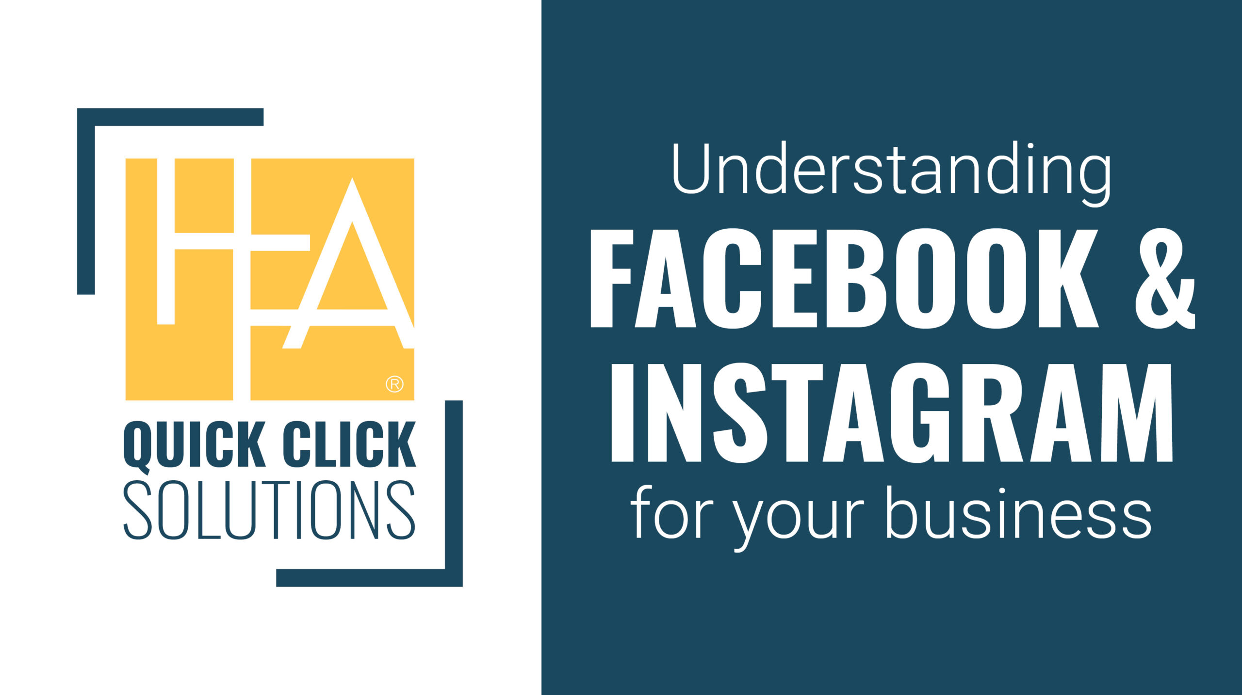 HFA-QCS Understanding Facebook & Instagram for your business