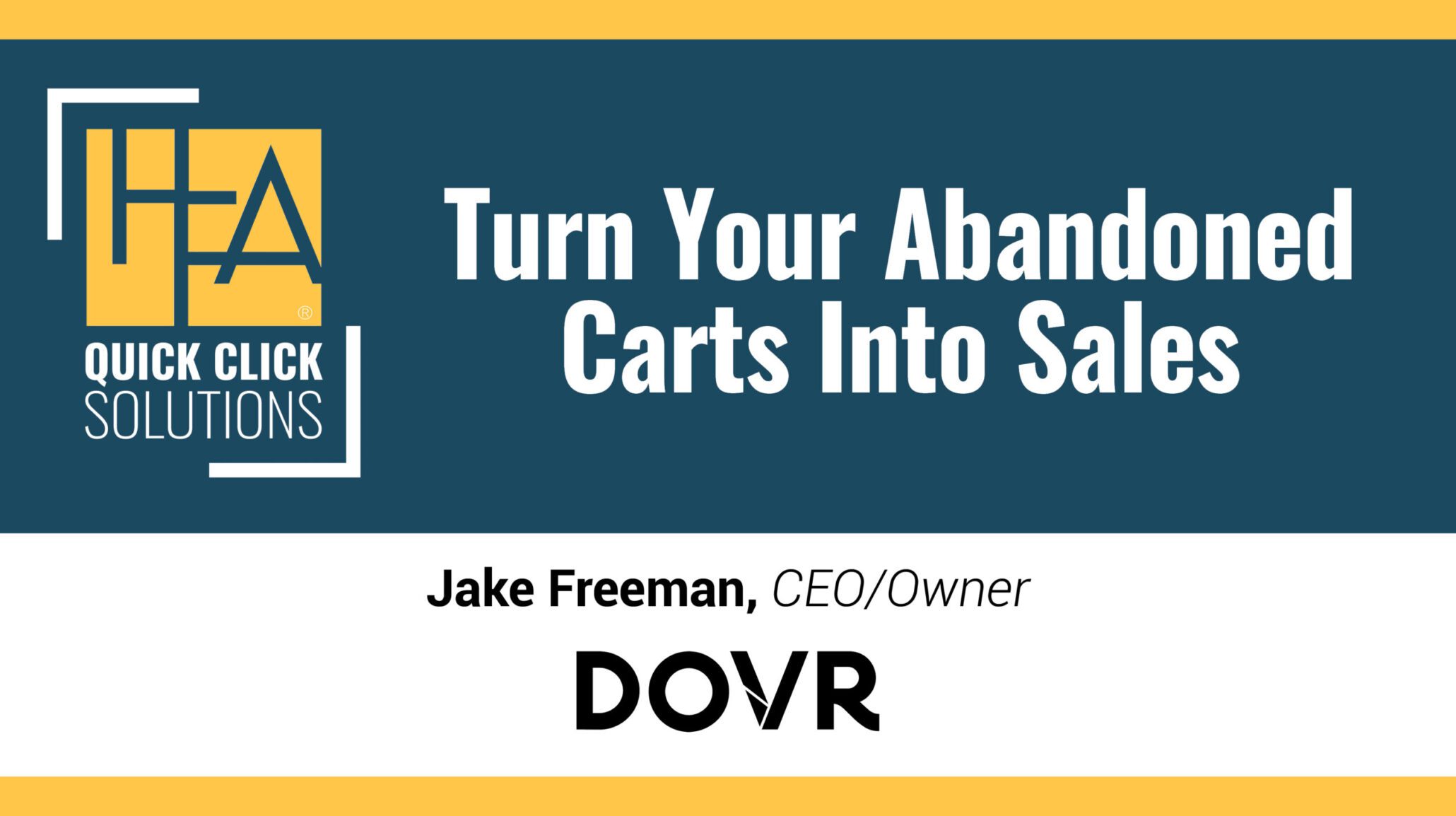 HFA-QCS Turn Your Abandoned Carts Into Sales