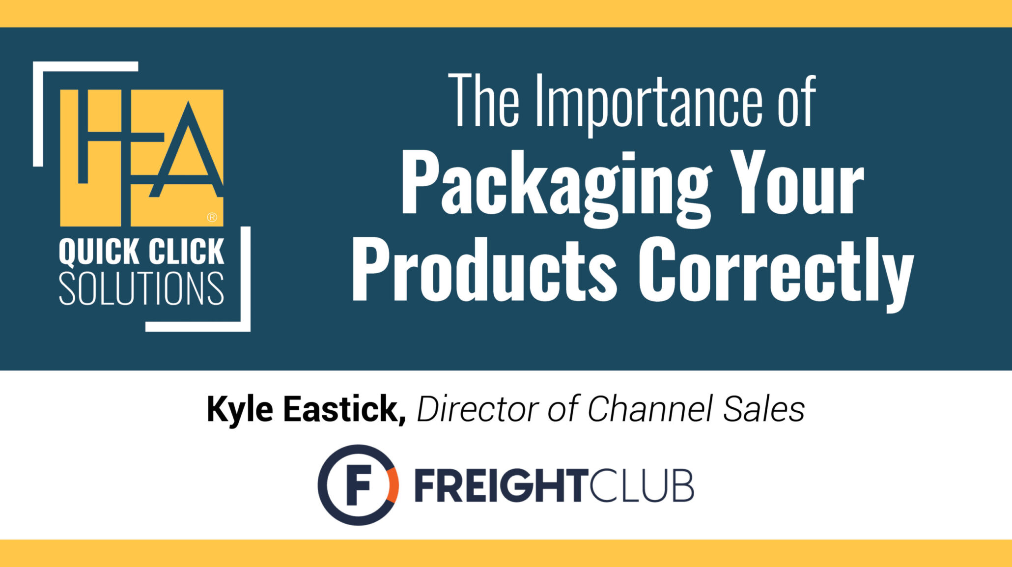 HFA-QCS Packaging Your Products Correctly