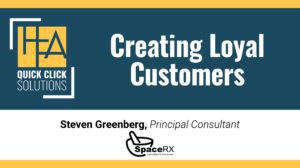 HFA-QCS - Creating Loyal Customers
