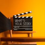 What's your story.text title on movie clapper board and director chair.